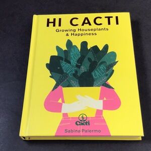 Hi Cacti Growing Houseplants & Happiness boho plant book Sabina Palermo Colorful